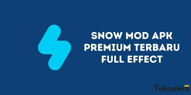 SNOW MOD Apk Premium Terbaru Full Effect